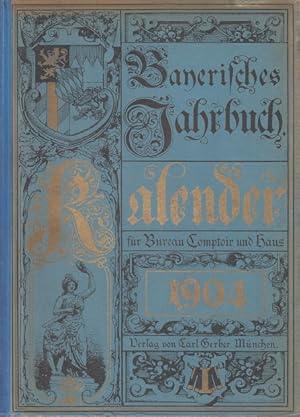 Immagine del venditore per Bayerisches Jahrbuch. Kalender fr Bureau, Comptoir und Haus. 1904. 17. Jahrgang. venduto da Allguer Online Antiquariat