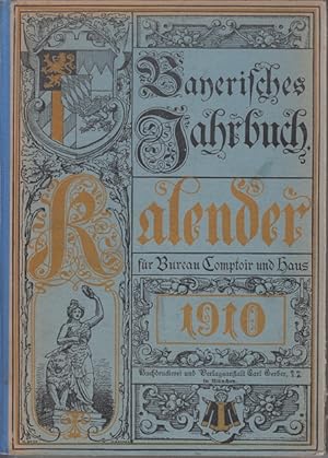 Immagine del venditore per Bayerisches Jahrbuch. Kalender fr Bureau, Comptoir und Haus. 1910. 23. Jahrgang. venduto da Allguer Online Antiquariat