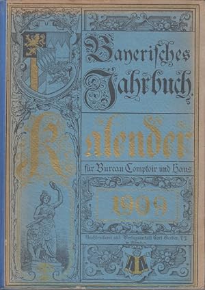 Immagine del venditore per Bayerisches Jahrbuch. Kalender fr Bureau, Comptoir und Haus. 1909. 22. Jahrgang. venduto da Allguer Online Antiquariat
