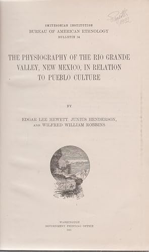 Bild des Verkufers fr The Physiography of the Rio Grande Valley, New Mexico, in Relation to Pueblo Culture. zum Verkauf von Allguer Online Antiquariat