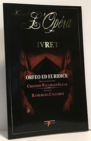 Seller image for Orefeo ed Euridice - L'univers de l'Opra - livret for sale by crealivres