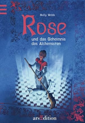 Rose und das Geheimnis des Alchemisten Band 1