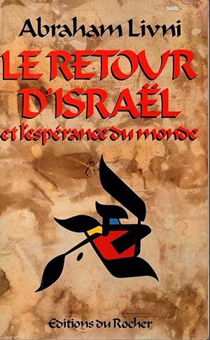 Seller image for Le retour d'Israel et l'esperance du monde for sale by JP Livres