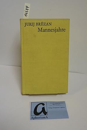 Bild des Verkufers fr Mannesjahre. Roman. zum Verkauf von AphorismA gGmbH