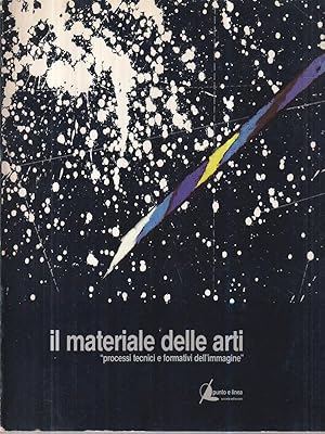 Seller image for Il materiale delle arti for sale by Miliardi di Parole