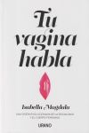 Seller image for Tu vagina habla for sale by Agapea Libros