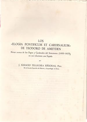 Seller image for LOS "ELOGIA PONTIFICUM ET CARDINALIUM" DE TEODORO DE AMEYDEN (30 PAGINAS ORIGINALES DEL AO 1955, ESTUDIO COMPLETO TEXTO INTEGRO) for sale by Libreria 7 Soles