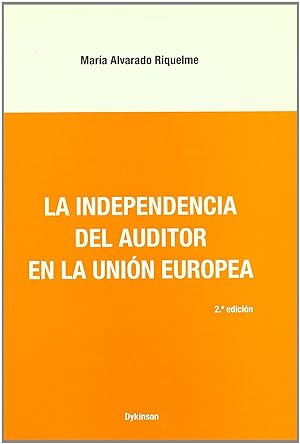 Imagen del vendedor de La independencia del auditor en la union europea a la venta por Imosver