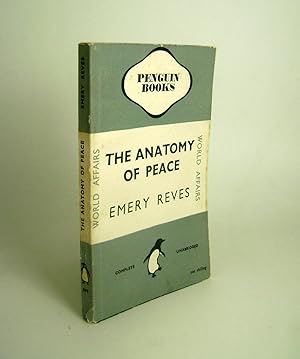 Seller image for The Anatomy of Peace. for sale by Keel Row Bookshop Ltd - ABA, ILAB & PBFA
