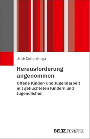 Bild des Verkufers fr Herausforderung angenommen : Offene Kinder- und Jugendarbeit mit geflchteten Kindern und Jugendlichen zum Verkauf von AHA-BUCH GmbH