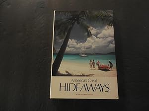 Imagen del vendedor de America's Great Hideaways hc Nat Geo Society 1986 1st Edition a la venta por Joseph M Zunno