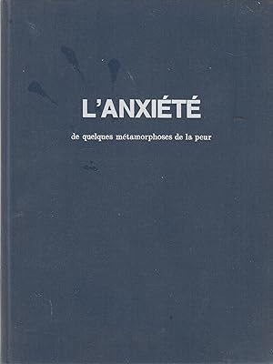 Image du vendeur pour L'anxit de quelques mtamorphoses de la peur mis en vente par PRISCA