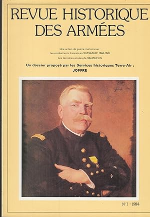 Image du vendeur pour Revue Historique des Armes - Une action de guerre mal connue : les combattants franais en Slovaquie 1944-1945 - Les dernires annes de Vauquelin - Un dossier propos par les Services historiques Terre-Air : Joffre. - N 1 - 1984. mis en vente par PRISCA