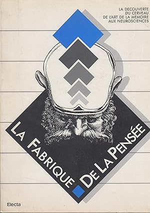 Immagine del venditore per La dcouverte du cerveau et l'art de la mmoire aux neurosciences. - La fabrique de la pense. venduto da PRISCA