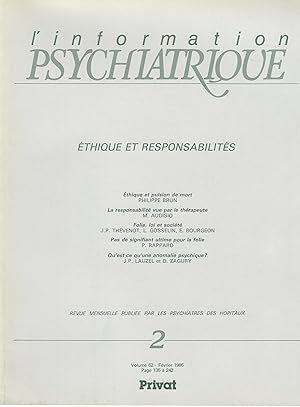 Bild des Verkufers fr L'Information Psychiatrique - Revue mensuelle publie par les Psychiatres des Hpitaux - N 2 - Volume 62 - Fvrier 1986 - thique et Responsabilits zum Verkauf von PRISCA