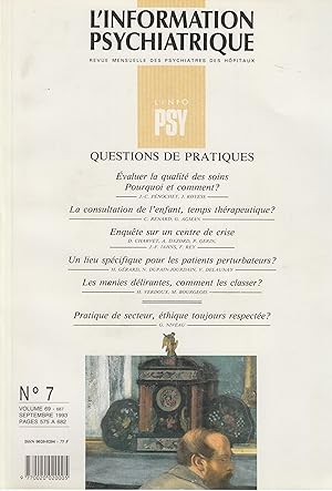 Image du vendeur pour L'Information Psychiatrique - Revue mensuelle des Psychiatres des Hpitaux - N 7 - Volume 69 - Septembre 1993 - Questions de pratiques. mis en vente par PRISCA