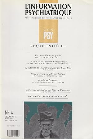 Seller image for L'Information Psychiatrique - Revue mensuelle des Psychiatres des Hpitaux - N 4 - Volume 71 - Avril 1995 - Ce qu'il en cote. for sale by PRISCA
