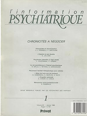 Imagen del vendedor de L'Information Psychiatrique - Revue mensuelle publie par les Psychiatres des Hpitaux - N 1 - Volume 64 - Janvier 1988 - Chronicits  ngocier a la venta por PRISCA