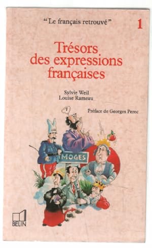 Image du vendeur pour Trsors des expressions franaises mis en vente par librairie philippe arnaiz