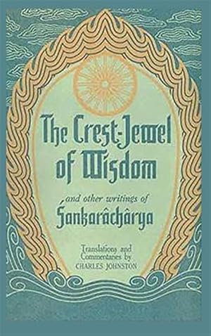 Imagen del vendedor de The Crest-Jewel Of Wisdom a la venta por GreatBookPrices