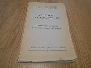 Seller image for Le Concile et les Conciles. Contribution a l histoire de la vie conciliaire de l glise. for sale by Librera Camino Bulnes