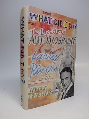 What Did I Do?; The Unauthorized Autobiography