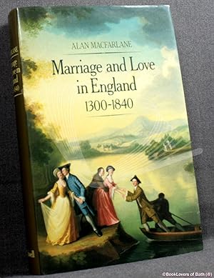 Imagen del vendedor de Marriage and Love in England: Modes of Reproduction 1300-1840 a la venta por BookLovers of Bath