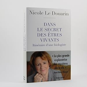 Seller image for Dans le Secret des tres Vivants. Itinraire d'une Biologiste. Preface de Mona Ozouf et Michelle Perrot. for sale by Alembic Rare Books