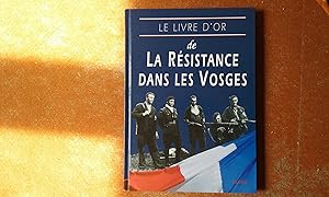 Le Livre d'Or de la Résistance dans les Vosges