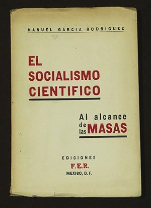 El Socialismo Científico Al Alcance De Las Masas