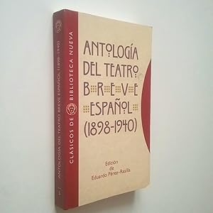 Imagen del vendedor de Antologa del teatro breve espaol (1898-1940) a la venta por MAUTALOS LIBRERA