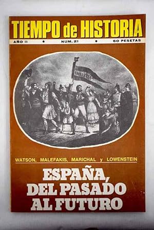 Immagine del venditore per TIEMPO DE HISTORIA. AO II, N.21:: Mahler, como pretexto; La realidad de la Revolucin Mexicana; Ser protestante en Espaa; Las Constituciones espaolas; Las Ordenanzas de Sevilla; Qu es el fascismo?; ?Farsa y licencia de la reina castiza?: Grotesco literario y fuentes histricas; Espaa 1946; La "Guerra de las Misiones" en Oceana; Agosto de 1950: El suicidio de Cesare Pavese; Recuerdo de Lenin: El ao cinco; En el centenario de su muerte: Miguel Bakunin: Semblanza de un revolucionario; Demcratas en el Siglo de Oro espaol; Germanfilos y aliadfilos espaoles en la I Guerra Mundial; "Memorias de una emigracin" de Vicente Llorns: Espaoles bajo la dictadura de Trujillo; Simposio en Massachussets: Espaa del pasado al futuro venduto da Alcan Libros