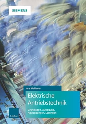 Image du vendeur pour Elektrische Antriebstechnik : Grundlagen, Auslegung, Anwendungen, Loesungen -Language: german mis en vente par GreatBookPrices