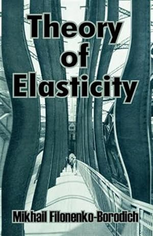 Bild des Verkufers fr Theory of Elasticity zum Verkauf von GreatBookPrices