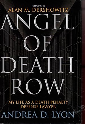 Bild des Verkufers fr Angel of Death Row: My Life as a Death Penalty Defense Lawyer zum Verkauf von Warren Hahn