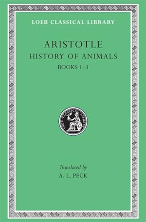 Imagen del vendedor de Aristotle : History of Animals/Books 1-111 a la venta por GreatBookPrices