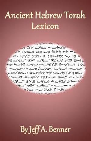 Image du vendeur pour Ancient Hebrew Torah Lexicon mis en vente par GreatBookPrices