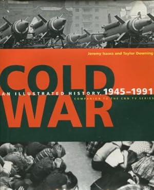 Imagen del vendedor de Cold War: An Illustrated History, 1945-1991 a la venta por Kenneth A. Himber