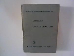 Das Schuldrecht : Lehrbücher und Grundrisse der Rechtswissenschaft Band 2.