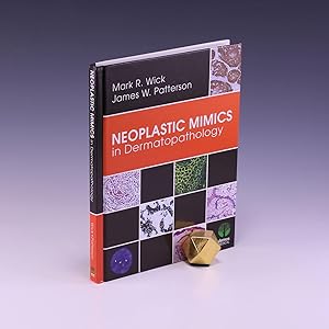 Imagen del vendedor de Neoplastic Mimics in Dermatopathology (Pathology of Neoplastic Mimics) a la venta por Salish Sea Books