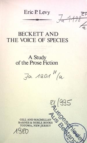 Seller image for Beckett and the Voice of Species: A Study of the Prose Fiction. for sale by books4less (Versandantiquariat Petra Gros GmbH & Co. KG)