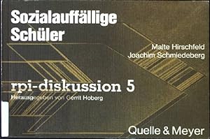 Seller image for Sozialauffllige Schler : Diagnose u. Therapie. rpi-Diskussion ; 5 for sale by books4less (Versandantiquariat Petra Gros GmbH & Co. KG)
