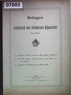 Beilagen zum Jahrbuch des Schweizer Alpenclub: BAND XLIV (KOMPLETT) - 3 Karten: A. Barbey: Carte ...