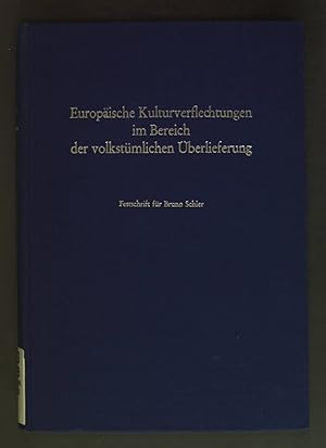 Bild des Verkufers fr Europische Kulturverflechtungen im Bereich der volkstmlichen berlieferung - Festschrift zum 65. Geburtstag Bruno Schiers. Verffentlichungen des Instituts fr mitteleuropische Volksforschung an der Philipps-Universitt Marburg Lahn: Band 5 zum Verkauf von books4less (Versandantiquariat Petra Gros GmbH & Co. KG)