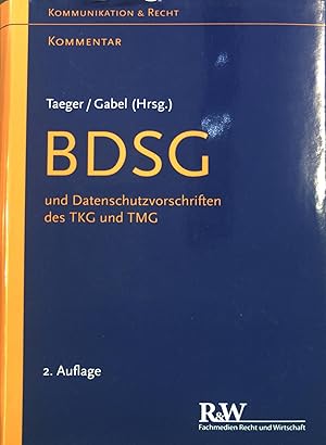 Immagine del venditore per Kommentar zum BDSG und zu den Datenschutzvorschriften des TKG und TMG. Schriftenreihe Kommunikation & Recht venduto da books4less (Versandantiquariat Petra Gros GmbH & Co. KG)