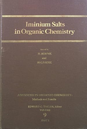 Image du vendeur pour Iminium Salts in Organic Chemistry Part 1. Advances in Organic Chemistry: Methods and Results, Vol.9 mis en vente par books4less (Versandantiquariat Petra Gros GmbH & Co. KG)