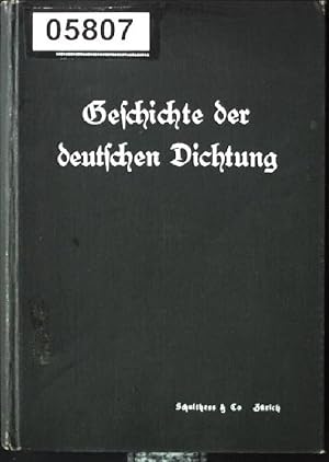 Bild des Verkufers fr Geschichte der deutschen Dichtung. Leitfaden fr den Unterricht in den oberen Klassen der Mittelschule. zum Verkauf von books4less (Versandantiquariat Petra Gros GmbH & Co. KG)