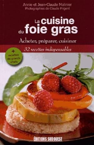 Image du vendeur pour la cuisine du foie gras ; acheter, prparer, cuisiner mis en vente par Chapitre.com : livres et presse ancienne