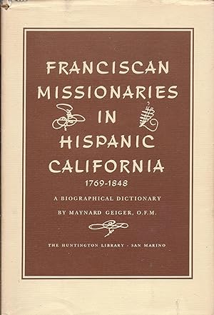 Bild des Verkufers fr Franciscan Missions in Hispanic California 1769-1848 js zum Verkauf von Charles Lewis Best Booksellers