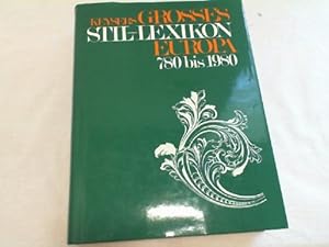 Bild des Verkufers fr Keysers grosses Stil-Lexikon Europa : 780 bis 1980. [Hrsg.: Claudia List-Freytag. Autorenverz. Eva Badura-Triska .] / Keysers Handbcher fr Kunst- und Antiquittensammler zum Verkauf von Antiquariat Johannes Hauschild